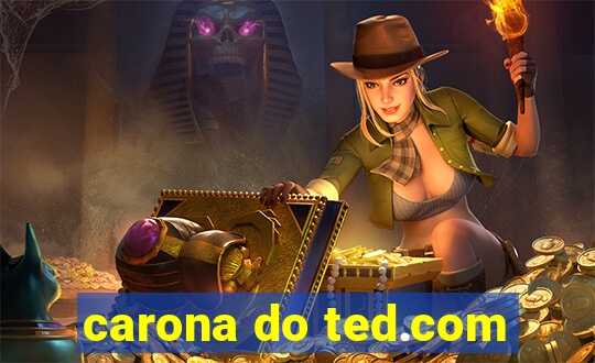 carona do ted.com